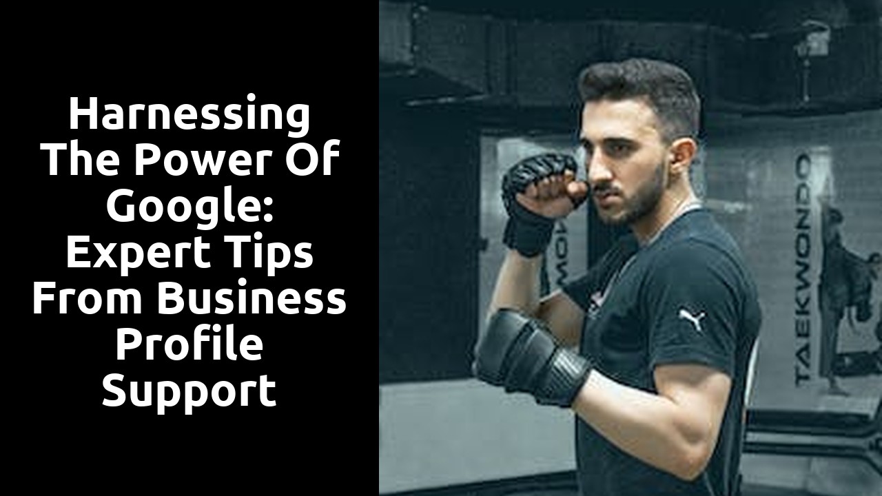 Harnessing the Power of Google: Expert Tips From Business Profile Support Specialists