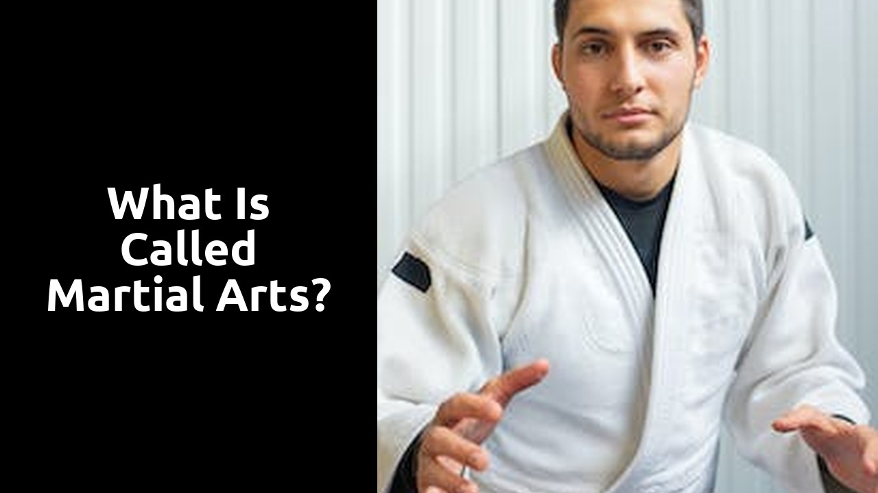 What is called martial arts?
